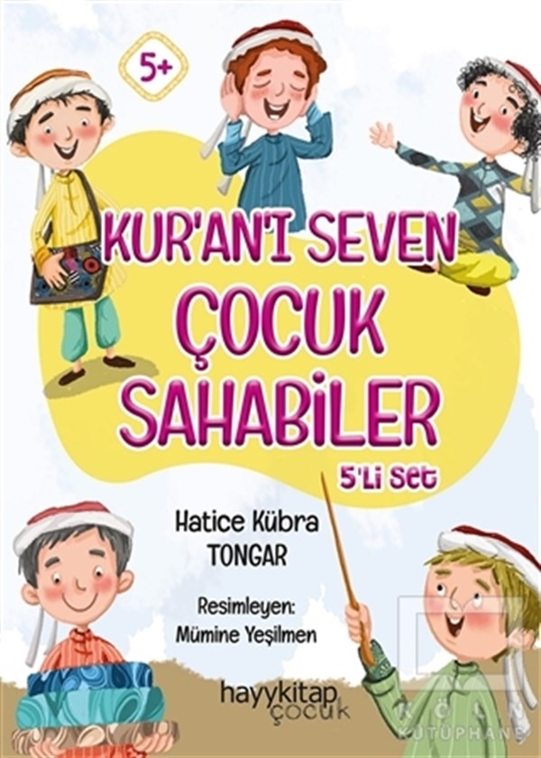 Hatice Kübra TongarDini Çocuk KitaplarıKur’an’ı Seven Çocuk Sahabiler 5’li Set