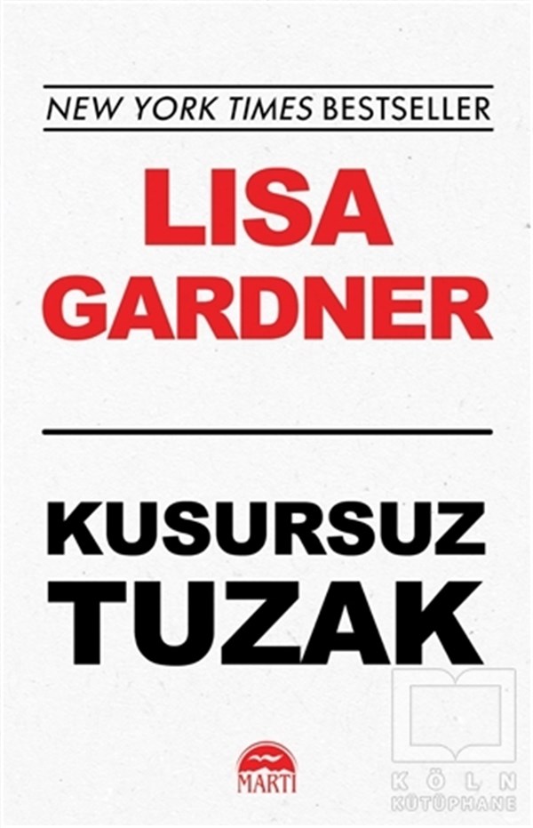 Lisa GardnerKorku Kitapları & Gerilim KitaplarıKusursuz Tuzak