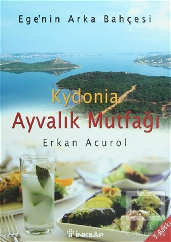 Erkan AcurolYemek KitaplarıKydonia Ayvalık Mutfağı
