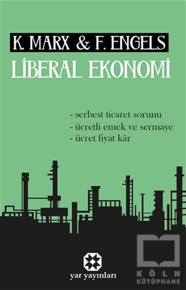 Karl MarxDiğerLiberal Ekonomi