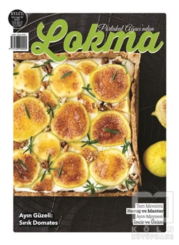 Lokma Aylık Yemek Dergisi Sayı: 70 Eylül 2020