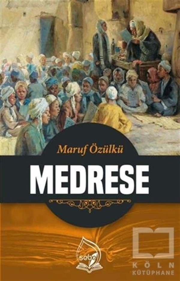 Maruf ÖzülküDiğerMedrese