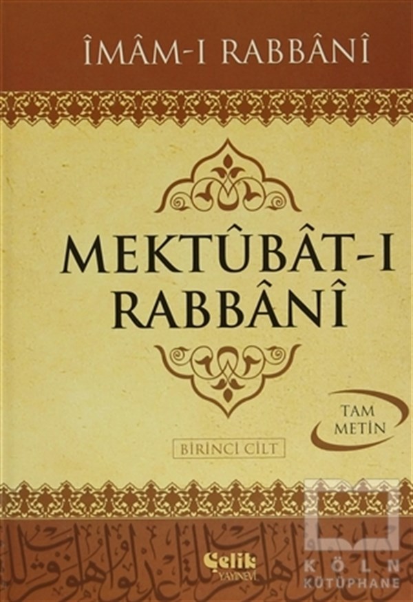 İmam-ı RabbaniTasavvuf - Mezhepler - TarikatlarMektubat-ı Rabbani 2 Cilt Takım (2. Hamur)