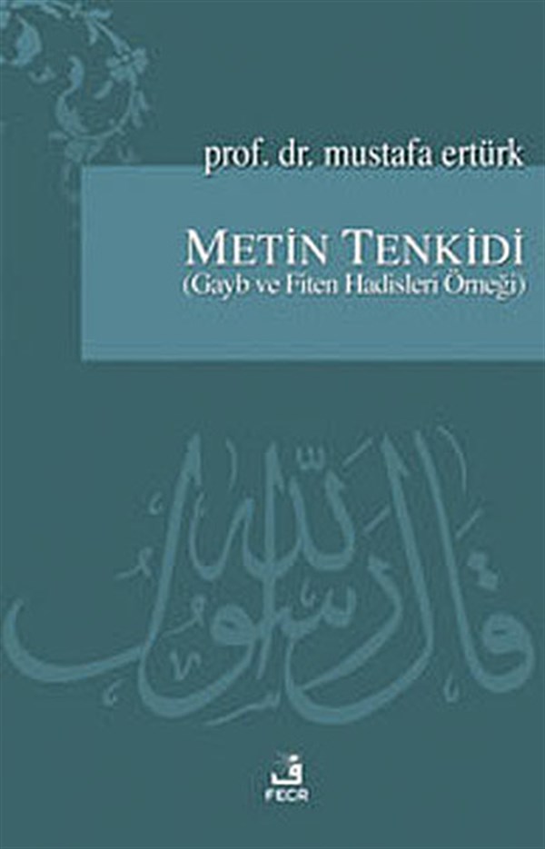 Mustafa Ertürkİslami KitaplarMetin Tenkidi