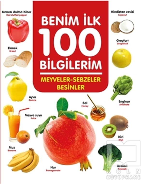 Ahmet AltayZeka Gelişimi KitaplarıMeyveler-Sebzeler-Besinler - Benim İlk 100 Bilgilerim