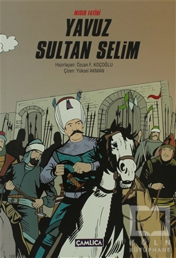 KolektifÇizgi RomanMısır Fatihi Yavuz Sultan Selim
