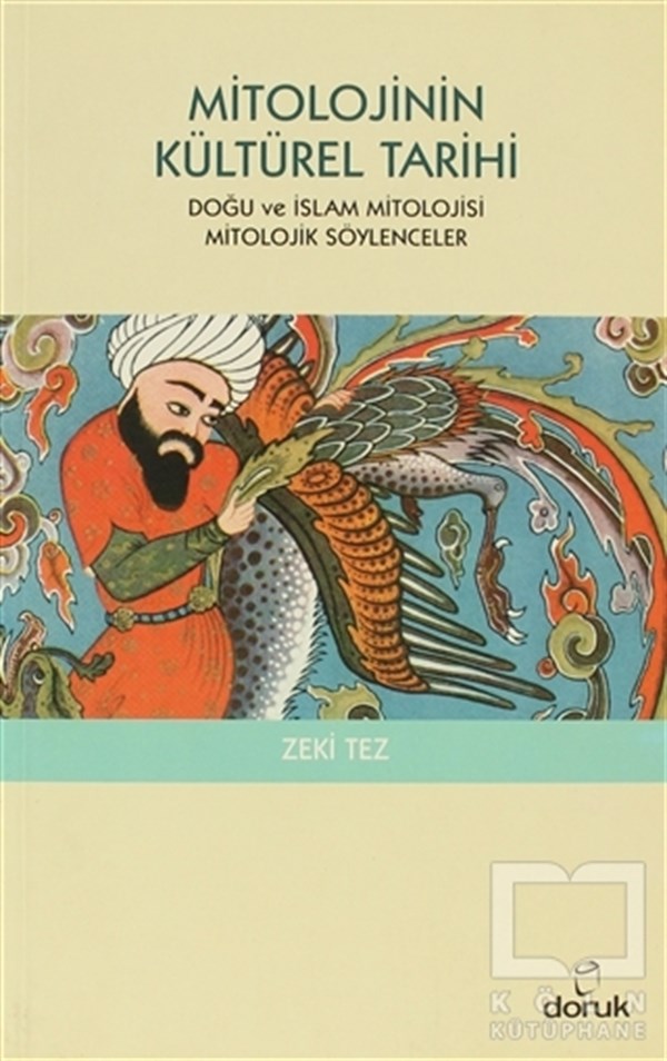 Zeki TezMitolojik KitaplarMitolojinin Kültürel Tarihi