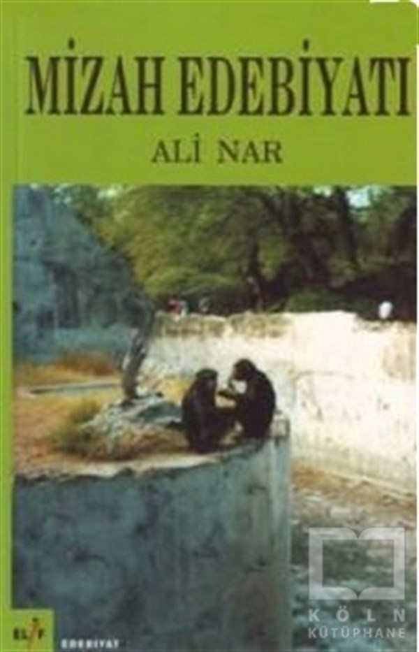 Ali NarAraştırma-İnceleme-ReferansMizah Edebiyatı