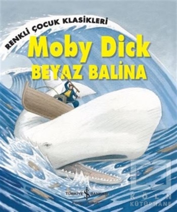 Sasha MortonHikayelerMoby Dick - Beyaz Balina