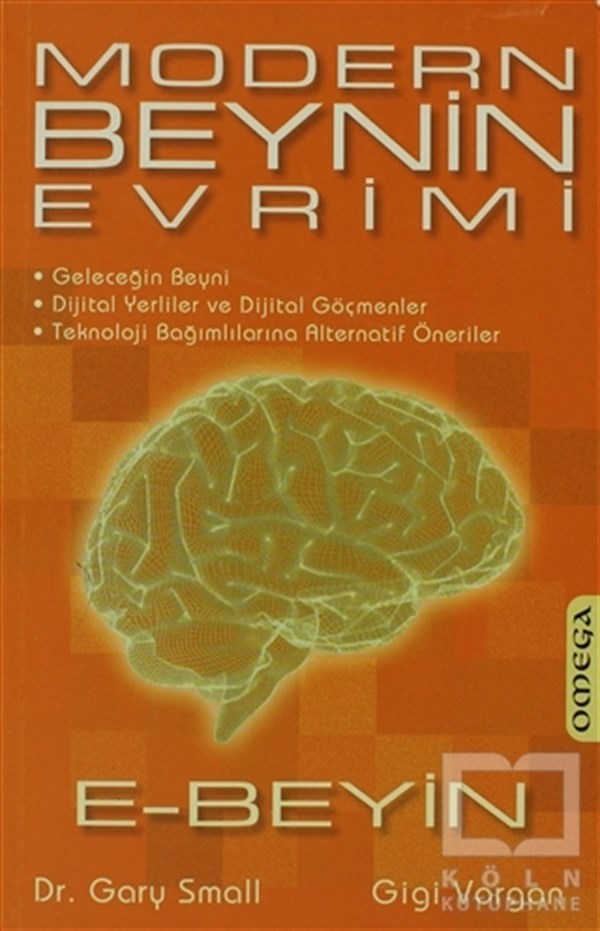 Gary SmallKişisel GelişimModern Beynin Evrimi / E-Beyin