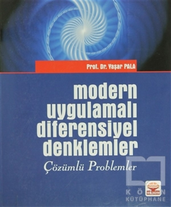 Yaşar PalaAkademikModern Uygulamalı Diferensiyel Denklemler - Çözümlü Problemler