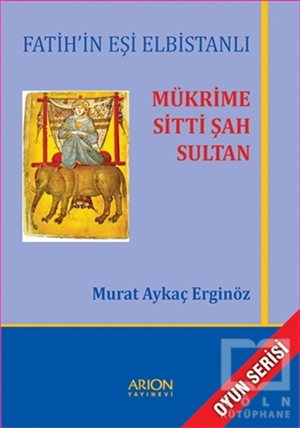 Murat Aykaç ErginözOyunMükrime Sitti Şah Sultan