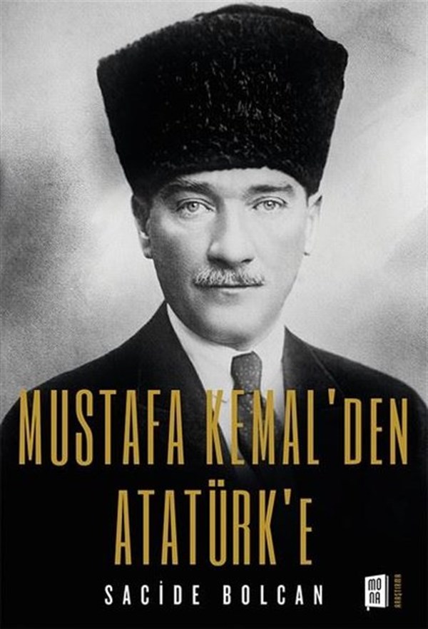 Sacide BolcanMustafa Kemal Atatürk KitaplarıMustafa Kemal'den Atatürk'e