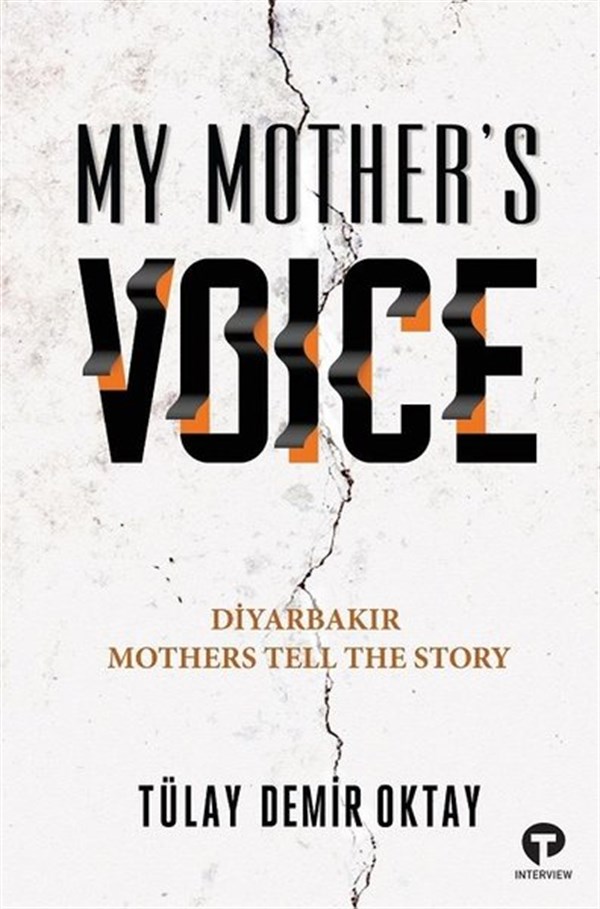 Tülay Demir OktayBusiness and EconomicsMy Mother's Voice