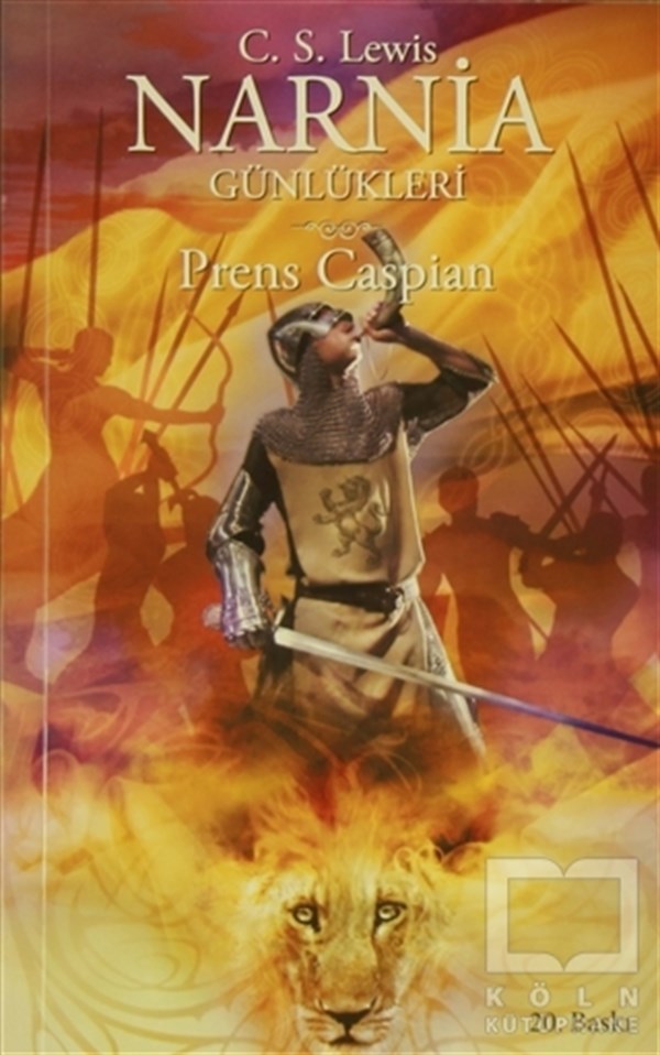 Clive Staples LewisFantastikNarnia Günlükleri 4 - Prens Caspian