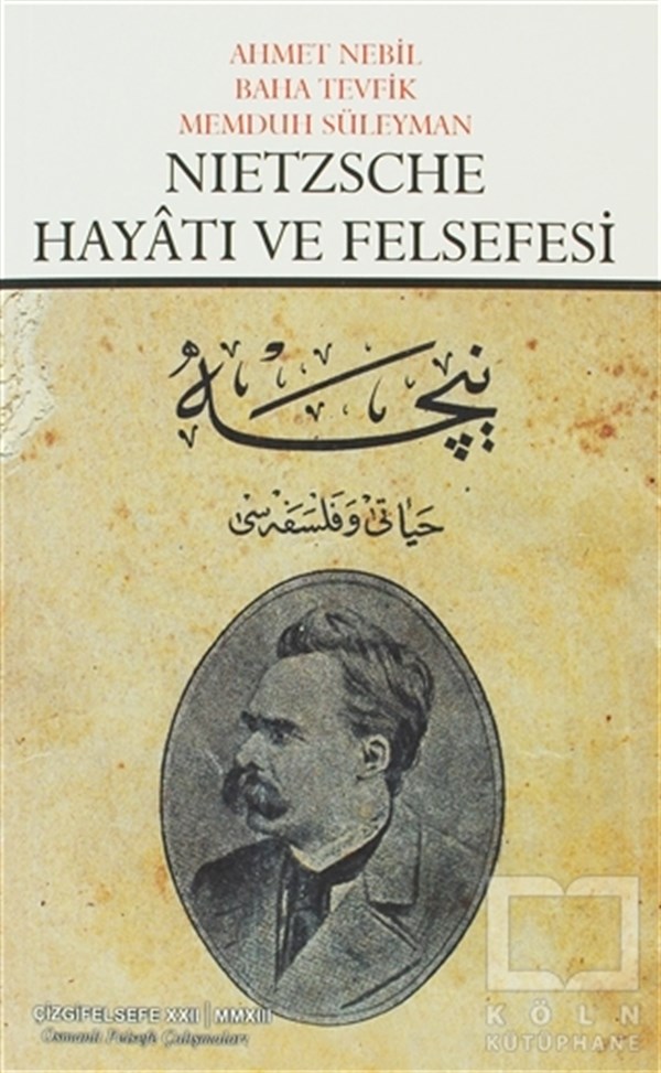 Ahmet NebilDiğerNietzsche Hayatı ve Felsefesi
