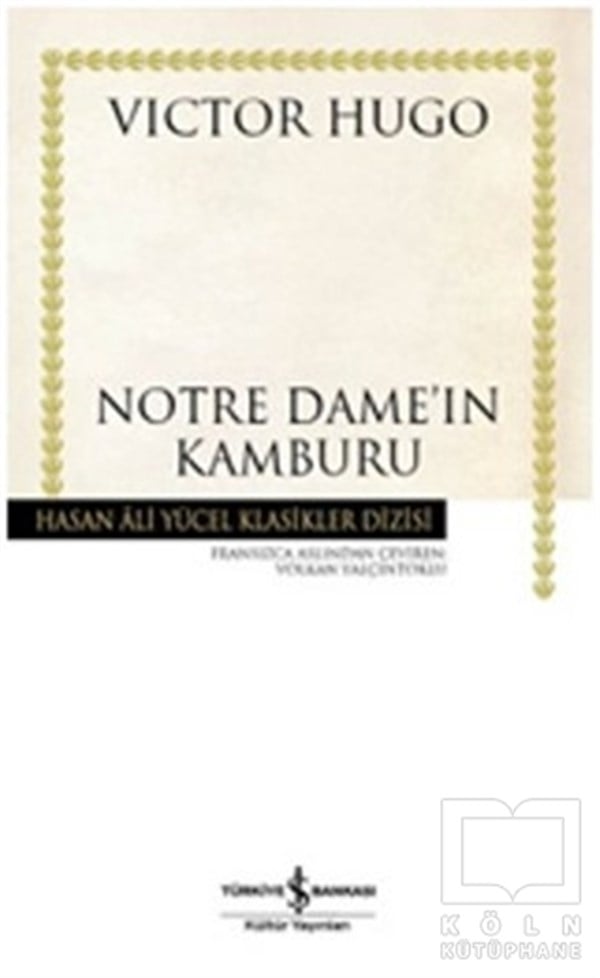 Victor HugoGenel KonularNotre Dame'ın Kamburu
