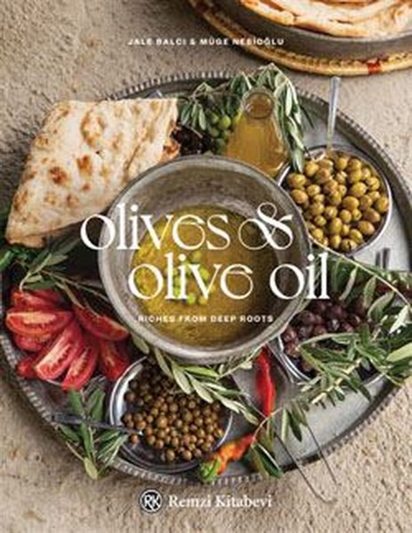Jale BalcıGastronomiOlives and Olive Oil