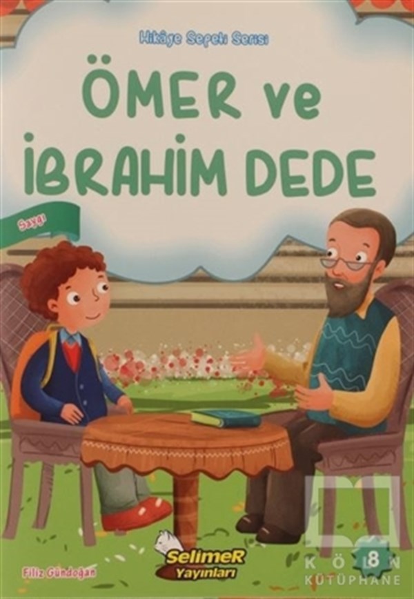 Filiz GündoğanKindergeschichtenÖmer ve İbrahim Dede