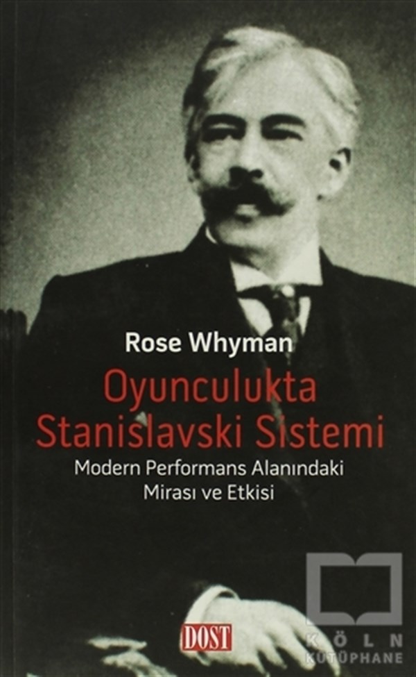 Rose WhymanSanat TarihiOyunculukta Stanislavski Sistemi