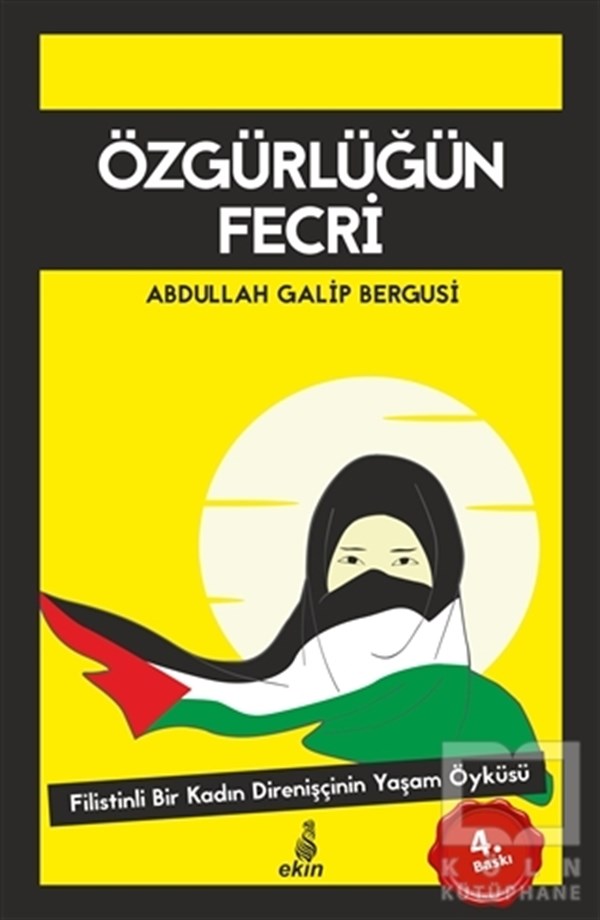 Abdullah Galib BergusiEdebiyat - RomanÖzgürlüğün Fecri