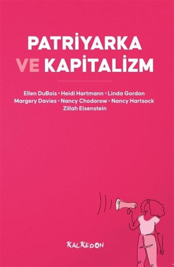 KolektifGenel Politika & Siyaset Bilim & Siyaset Tarihi KitaplarıPatriyarka ve Kapitalizm