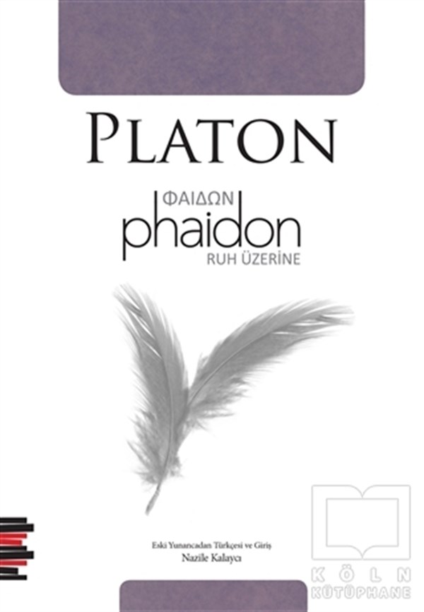 Platon (Eflatun)Biographien der PhilosophenPhaidon - Ruh Üzerine