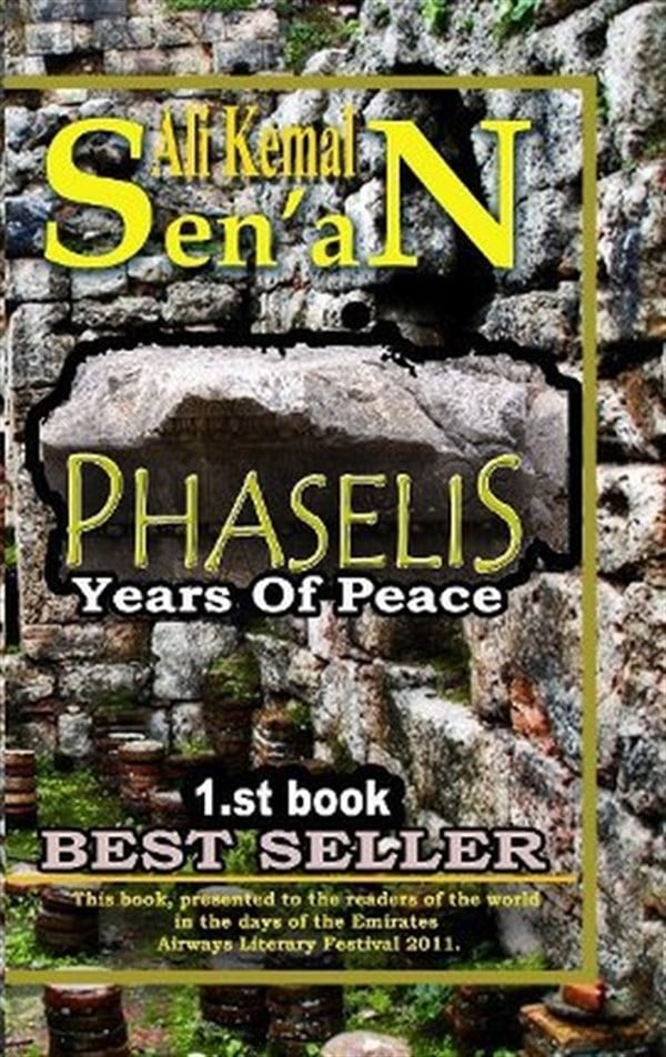 Ali Kemal SenanLiteraturePhaselis (Years Of Peace) 1.st Book