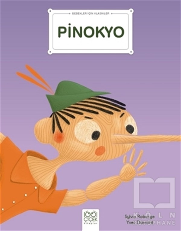 PinocchioÇocuk Masal KitaplarıPinokyo - Bebekler İçin Klasikler