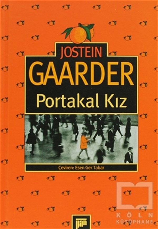 Jostein Gaarderİskandinav EdebiyatıPortakal Kız