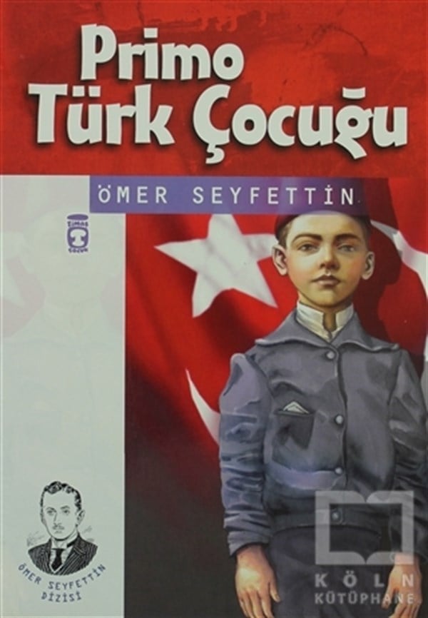 Ömer SeyfettinTürk EdebiyatıPrimo Türk Çocuğu