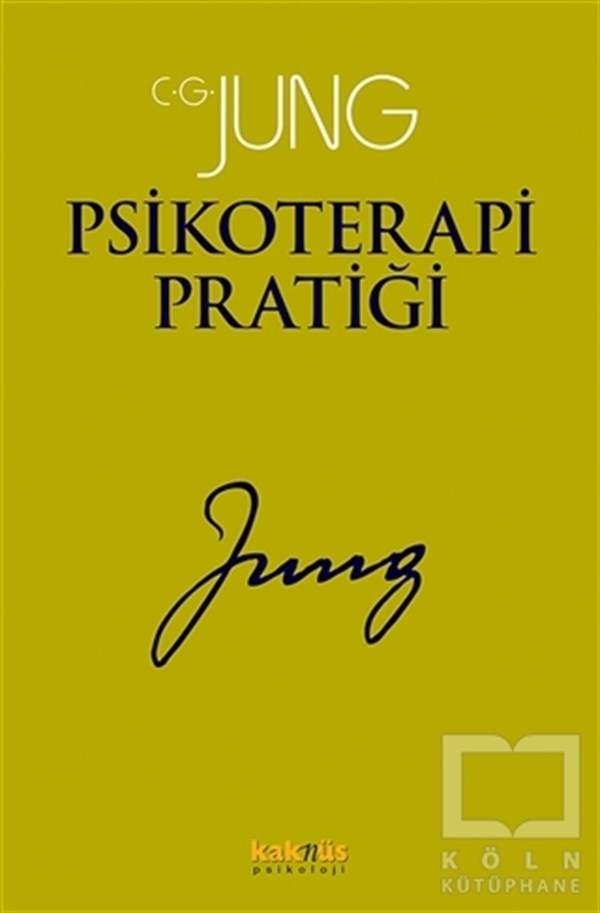 Carl Gustav JungGenel PsikolojiPsikoterapi Pratiği