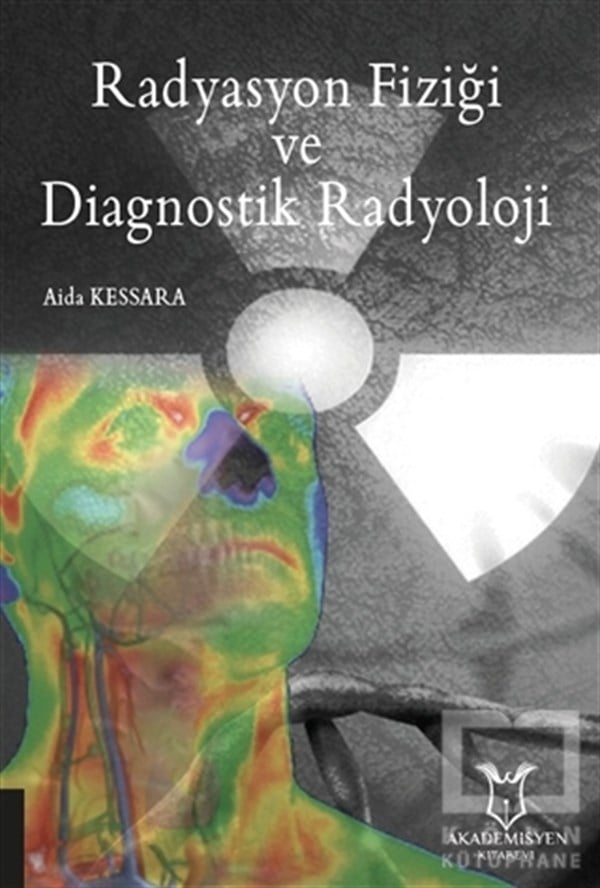 Radyasyon Fiziği ve Diagnostik Radyoloji