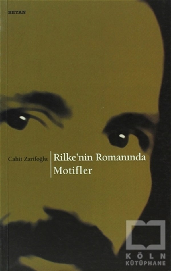 Rilke’nin Romanında Motifler