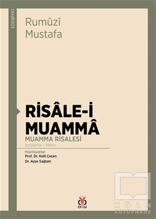 Rumuzi MustafaAraştırma-İnceleme-ReferansRisale-i Muamma