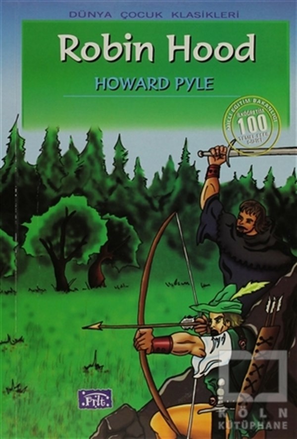 Howard PyleÇocuk Hikaye KitaplarıRobin Hood