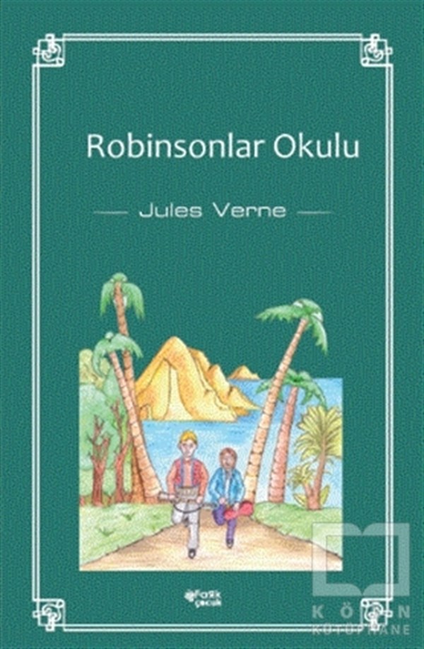 Jules VerneÇocuk RomanlarıRobinsonlar Okulu