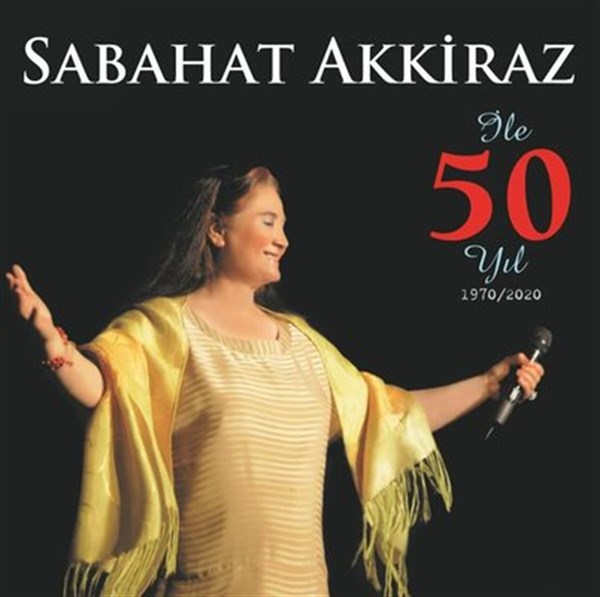 Sabahat AkkirazPlaklarSabahat Akkiraz-50 Sanat Yılı, Plak