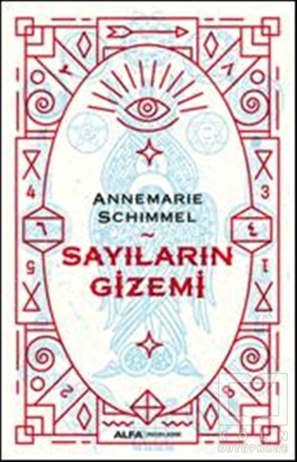 Annemarie SchimmelAraştırma - İncelemeSayıların Gizemi