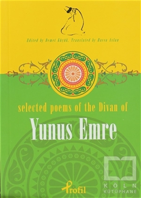 KolektifRomanSelected Poems of the Divan of Yunus Emre