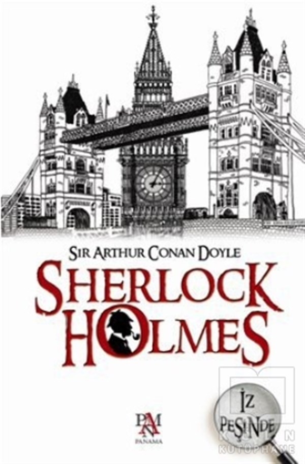 Sir Arthur Conan DoylePolisiyeSherlock Holmes İz Peşinde