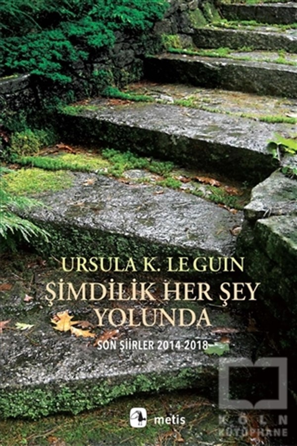 Ursula K. Le GuinTürkçe Şiir KitaplarıŞimdilik Her Şey Yolunda