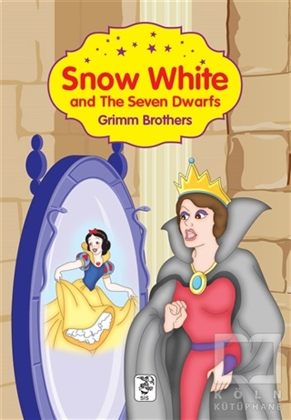 Grimm BrothersÇocuk Masal KitaplarıSnow White and the Seven Dwarfs