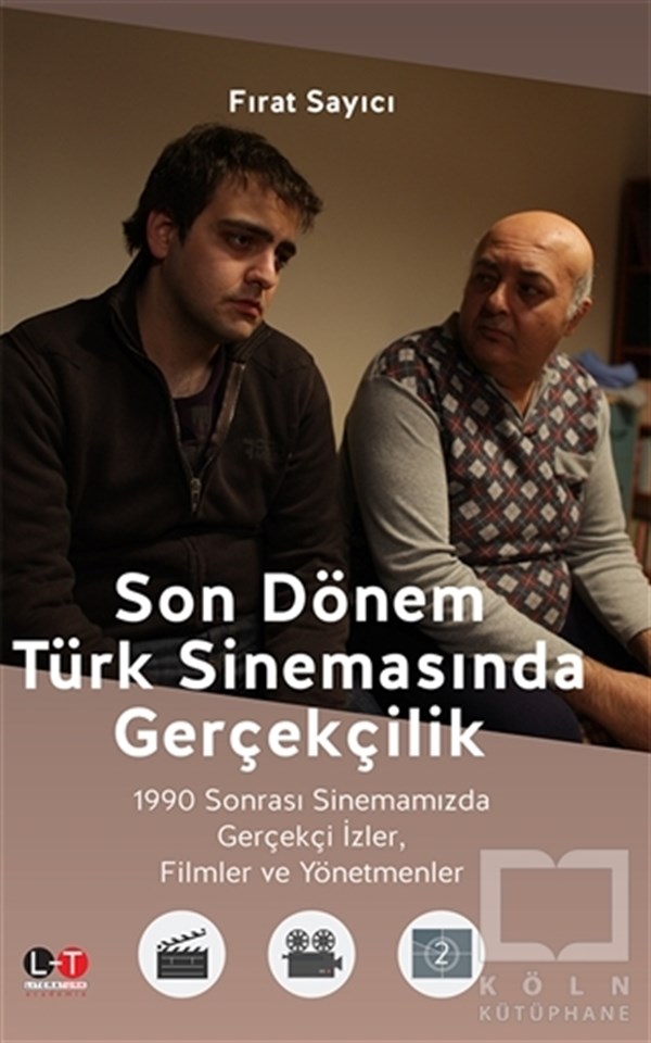 Fırat SayıcıReferans KitaplarSon Dönem Türk Sinemasında Gerçekçilik