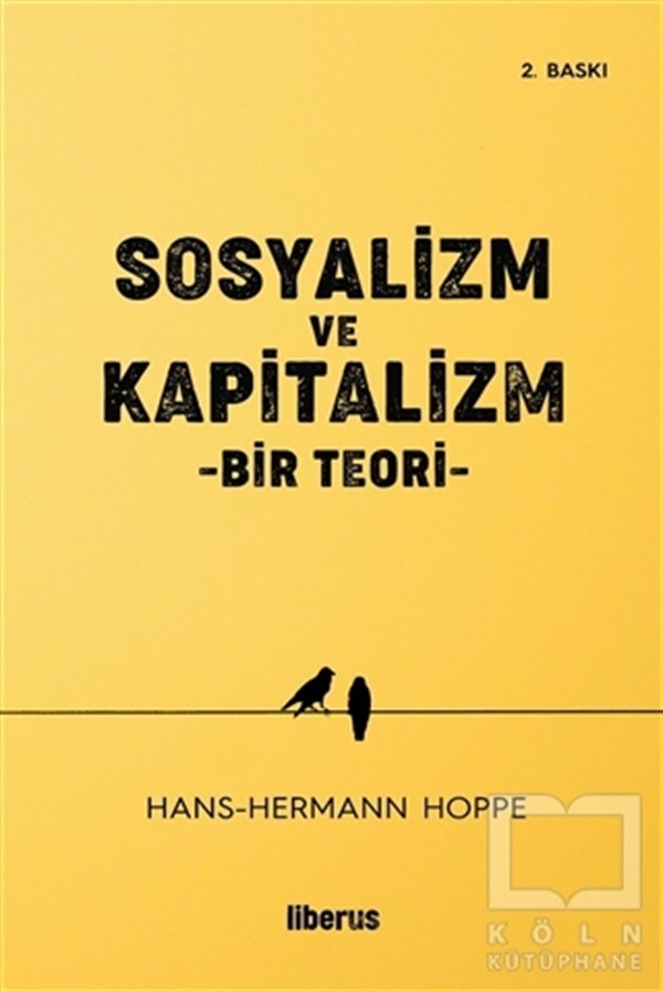 Hans-Hermann HoppeDiğerSosyalizm ve Kapitalizm