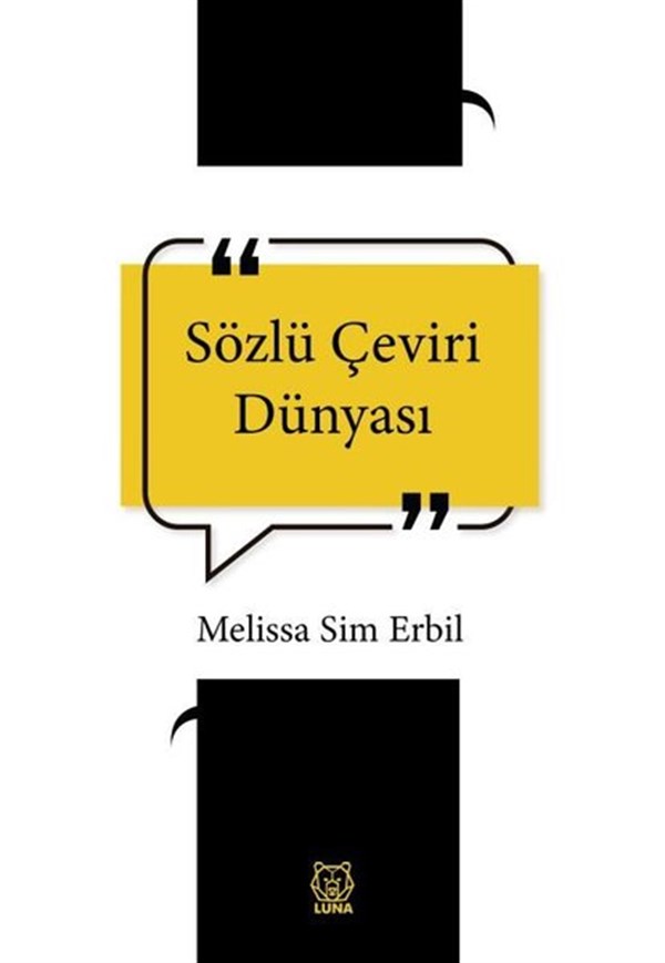 Melissa Sim ErbilEleştiri & Kuram & İnceleme KitaplarıSözlü Çeviri Dünyası