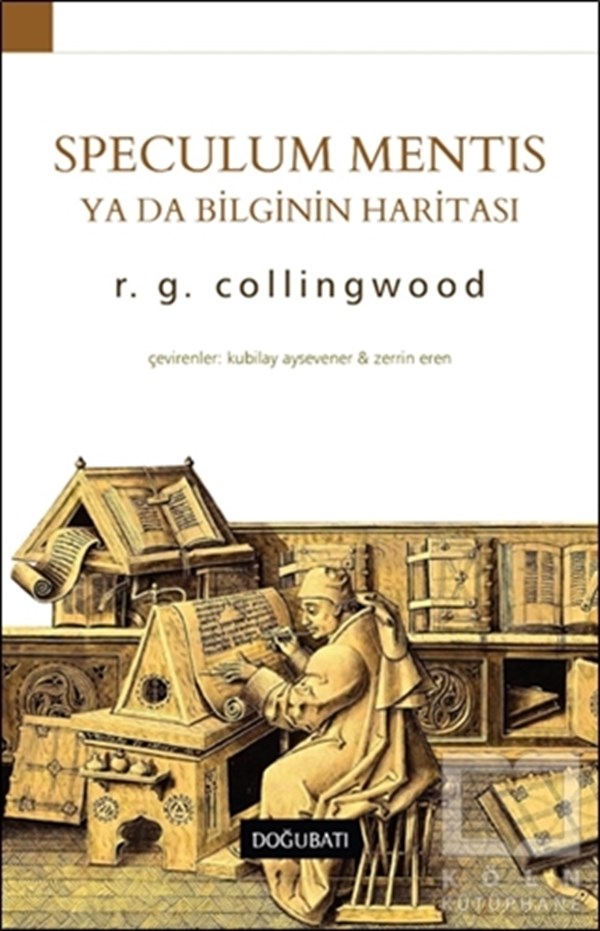 R. G. CollingwoodDiğerSpeculum Mentis ya da Bilginin Haritası