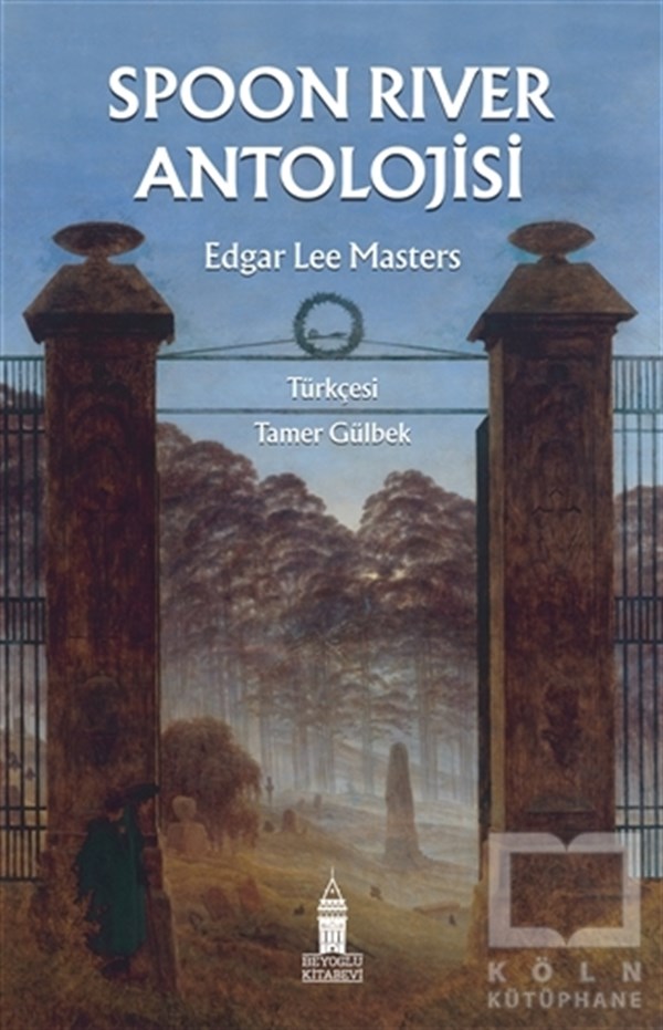 Edgar Lee MastersAntoloji KitaplarıSpoon River Antolojisi