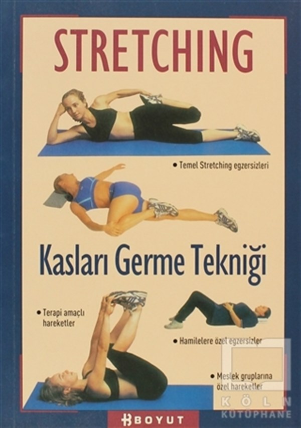 Stretching Kas Germe Tekniği
