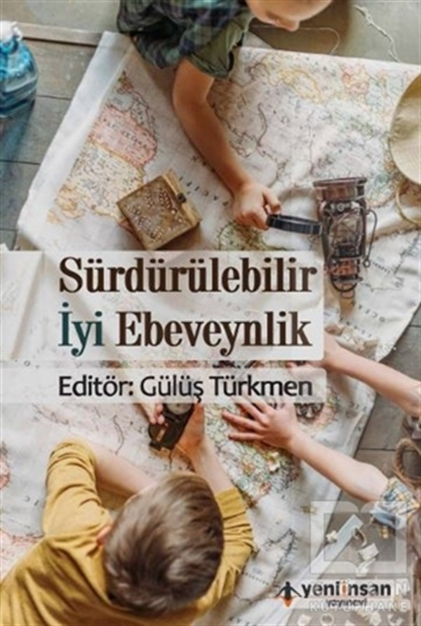 Gülüş TürkmenAile ve Çocuk KitaplarıSürdürülebilir İyi Ebeveynlik